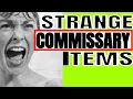Prison Commissary Survival Strange Items