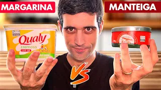 MANTEIGA ou MARGARINA? Qual é melhor?
