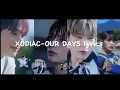 Download Lagu XODIAC-OUR DAYS LYRICS