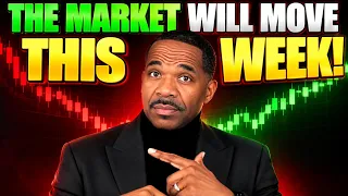 The Market Will Move This Week!!