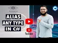 Alias Any Type In C 12 C 12 New Features C Latest Features C Tutorial C