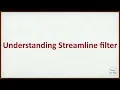Understanding streamline filter Using VTK stream tracer as an example