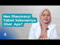 New Rheumacyl Tablet Obat Apa, Manfaat dan Efek Samping