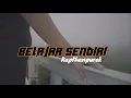 Download Lagu BELAJAR SENDIRI - KAPTHENPUREK ( VIDEO LIRIK)