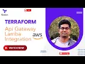 Terraform AWS Api gateway Lambda Integration