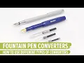 How to Use a Fountain Pen Converter