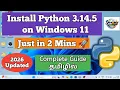 How to install Python on Windows 11 Python 3 14 5 installation Tutorial