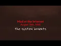 The System Laments - Mad at the Internet August 29th 2025 Full episode