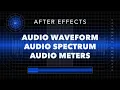 Audio Waveform Meters and Spectrum in After Effects
