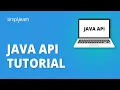 Java API Tutorial For Beginners Java API For Restful Web Services Java API Example Simplilearn