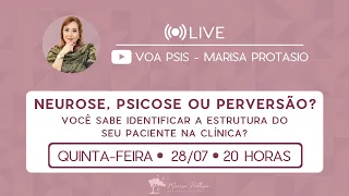 Neurose, Psicose ou Perversão? Você sabe identificar a estrutura do seu paciente na clínica?
