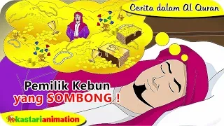 Cerita dalam Al Quran - Pemilik Dua Kebun yang Sombong | Kastari Animation Official