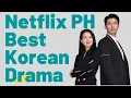 Lagu [Netflix Philippines] Best Korean Dramas