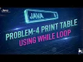 Day34-Print Table of 5 using While Loop in Java Multiplication Table Program 2025