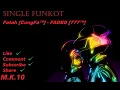 Download Lagu FREE SINGLE FUNKOT - Fatah [CongFa™] - FADED [777™]-