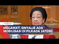 Tanggapi Hasil Quick Count Megawati Sebut Ada Mobilisasi Kekuasaan di Pilkada Jateng