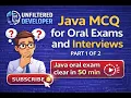 Java MCQ for Oral Exam Interviews Clear Java Basics in 50 Minutes Part 1