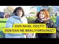 Lagu 2025 nasıl geçti? 2026'dan ne bekliyorsunuz? Mikrofonu İstanbullulara uzattık...