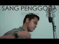 Lagu SANG PENGGODA - Tata feat Maia (Cover) Oskar Mahendra
