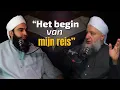 Download Lagu The Journey | 3 | Het begin van mijn reis | Sheikh Said El Mokadmi