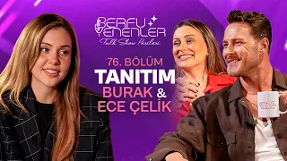 Burak - Ece Çelik Tanıtım | Berfu Yenenler Talk Show Perileri