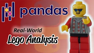 Solving real-world data analysis problems with Python Pandas Lego dataset analysis