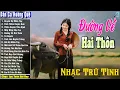 Download Lagu Đường Về Hai Thôn ➤ Nhạc Trữ Tình Dân Ca Quê Hương Miền Tây Hay Nhất ➤ Dân Ca Miền Tây Chọn Lọc