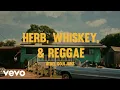 Rebel Souljahz - Herb Whiskey Reggae