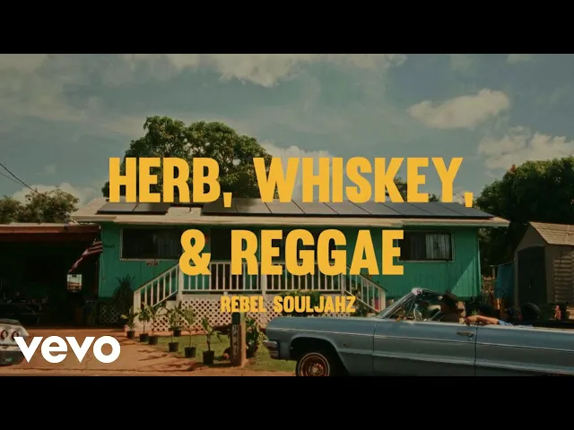 Download MP3 Rebel Souljahz - Herb, Whiskey & Reggae (Official Music Video)