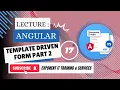 17th Lecture Angular Template Driven Forms Part 2