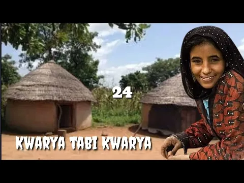 Download MP3 Kwarya tabi Kwarya...part 24 hausa novels audio