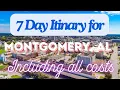 Montgomery Alabama 7 Day Trip Itinerary Including Costs and Transport - Montgomery Alabama 2024