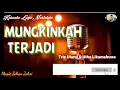 Download Lagu Karaoke Lagu Nostalgia || MUNGKINKAH TERJADI - Trie Utami \u0026 Utha Likumahuwa || Music: Johan Jakri