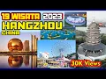 Download Lagu 19 Tempat Wisata Terpopuler HANGZHOU - CHINA, No. 6, 8, 15 dan 18 paling terkenal Tahun 2023