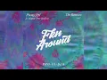 Phony Ppl - Fkn Around feat. Megan Thee Stallion (PRO-VI-DER Remix) [Official Audio]