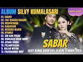 Download Lagu Full Album Silvy Kumalasari Feat Sadewok | SABAR - TAK TUNGGU BALIMU - Campursari Terbaru 2025