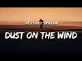 Download Lagu The Velvet Sundown - Dust on the Wind (Lyrics)