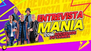ENTREVISTA MANIA | SOCIEDADE DO SAMBA
