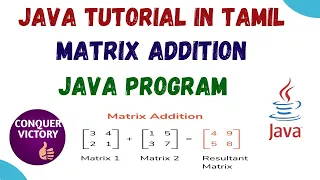 23 Matrix Addition Program in Java Tamil Array based example programs