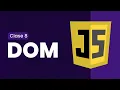 JavaScript Class 8 DOM