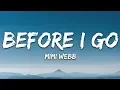Lagu Mimi Webb - Before I Go (Lyrics)