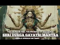 Download Lagu this NAVRATRI FEEL the PRESENCE of Maa Durga | Shri Durga Gayatri Mantra | Female Version 108 Times
