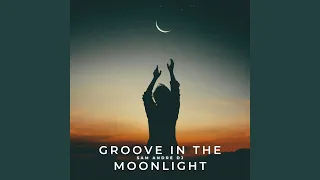 groove in the moonlight