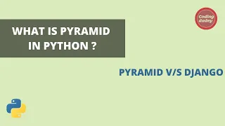 WHAT IS PYRAMID IN PYTHON AND ITS CONCEPTS ADVANTAGES PYRAMID DJANGO FRAMEWORK