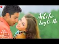 Achchi Lagti Ho II  Abhishek \u0026 Aishwarya II Udit Narayan, Kavita Krishnamurthy II  Kuch na Kaho 2003