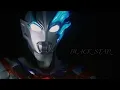 Download Lagu BLACK STAR 한글자막 울트라맨 블레이자 mad ULTRAMAN BLAZAR mad ウルトラマンブレーザー mad
