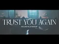 Download Lagu Trust You Again // Rolling Hills Worship