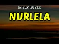 Nurlela | Andre Taulany & Ayu Tingting [Lirik Lagu]