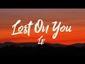 Download Lagu LP - Lost On You (Lyrics)