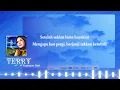 Download Lagu (LIRIK VIDEO) Terry - Kepingan Hati